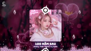 100 Năm Sau Remix - Hoàng Thiên Khánh ♪♫ Một trăm năm sau..vùi sâu lòng đất.