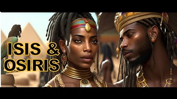 ISIS AND OSIRIS : The first pure love in History