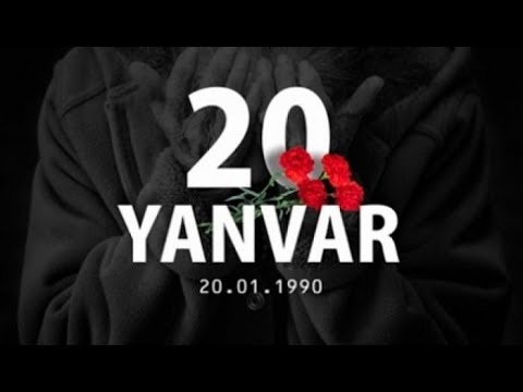 QARA YANVAR - 20 YANVAR (BLACK JANUARY) (Şəhidlər)