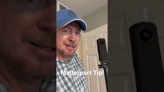 Matterport Tip - best angle to shoot!