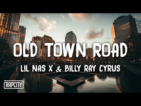 Lil Nas X – Old Town Road ft. Billy Ray Cyrus (Remix) (Lyrics)