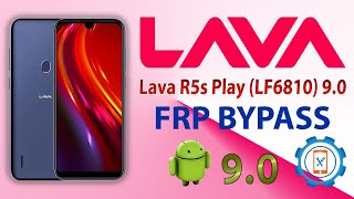 Lava R5s Play (LF6810) FRP Bypass Without PC 2021 | Google Account Unlock Android 9.0