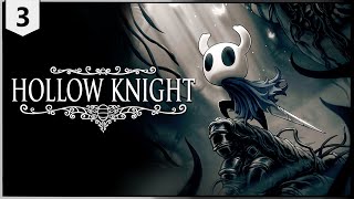 My FIRST PLAYTHROUGH of Hollow Knight - Gameplay with Josh Part 3