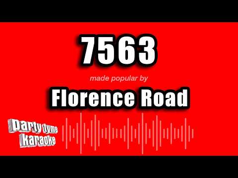 Florence Road - 7563 (Karaoke Version)