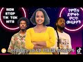 ЁЯФ Ethiopian TikTok Hits сИЭсИнсМе сИЩсЛЪсЙГсЛОсЙ Ft Rophnan Hana Girma AbduKiar Lemlem ЁЯФ Ethiopian TikTok Hits сИЭсИнсМе сИЩсЛЪсЙГсЛОсЙ Ft Rophnan Hana Girma AbduKiar Lemlem