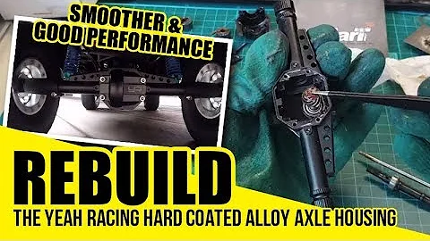 Rebuild the Yeah Racing Hard Coated Alloy Axle Housing – Smoother & Good Performance for your RC Cra