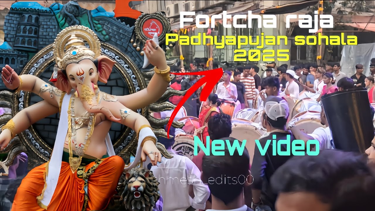 Fortcha raja || Padhyapujan sohala 2025 || Mumbai ganpati festival 🌺🙇‍♂️ || Ganpati bappa Aagman 25