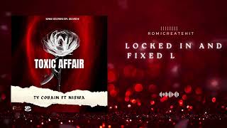 Ty Cobain, Niswa - Toxic Affairs Official Lyric Video