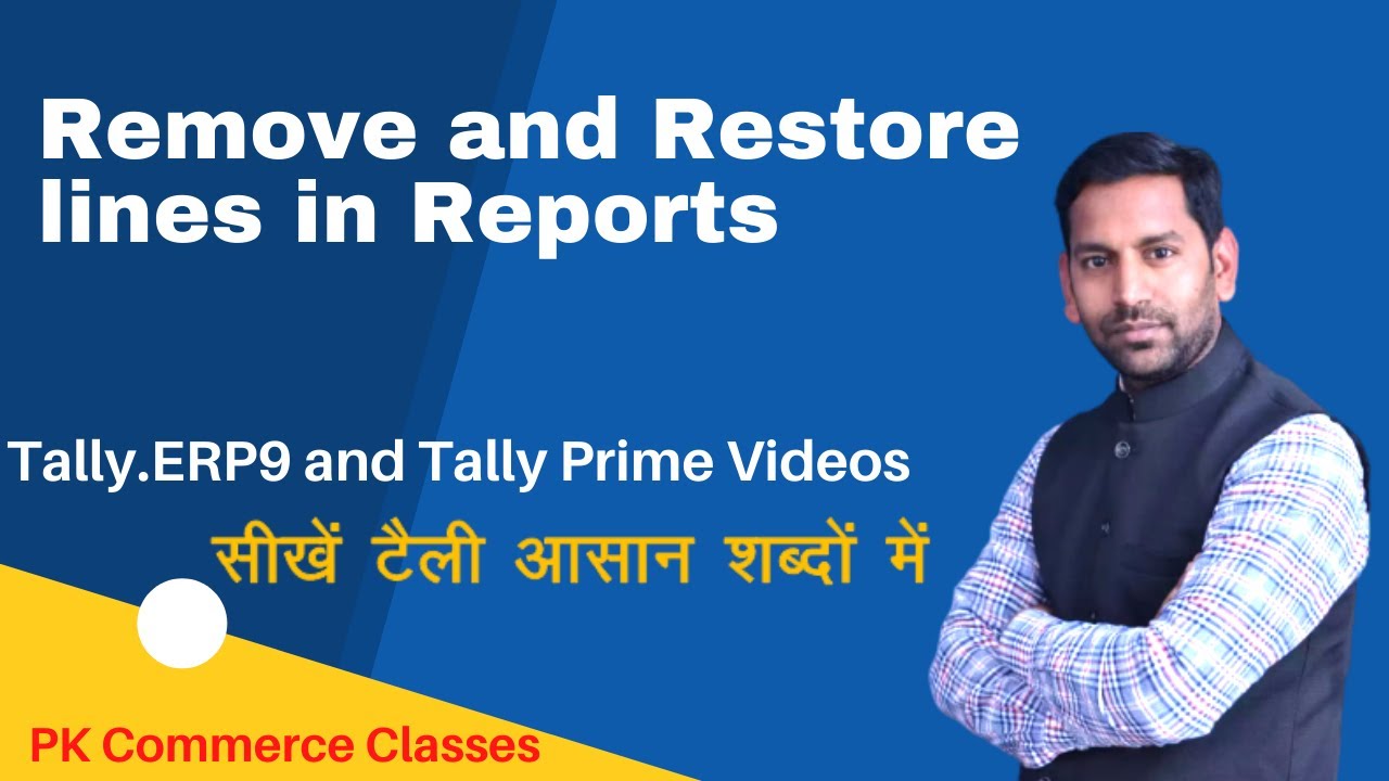 How to Remove and Restore lines in Reports in Tally