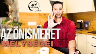 #001 Hogyan indulj el az ÖNISMERET útvesztőiben?