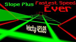 The Fastest Speed Ever Reached in Slope