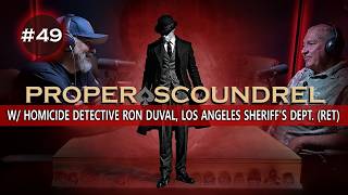 Ep-49 / Homicide Detective Ron Duval, Los Angeles Sheriff's Dept. (Ret) #truecrimes