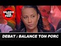 "Êtes-vous d'accord avec le mouvement Balance Ton Porc ?" Le débat de Balance Ton post