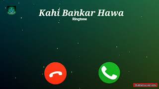 kahi ban kar hawa ringtone, female version watsapp ringtone status song Kahi ban kar hawa song💔👫❤️❤️