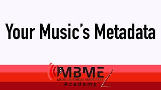 5  Your Music's Metadata