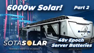 6,000W Solar RV Runs 3 Air Conditioners ALL DAY | Riverstone 48V Build Part 2