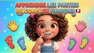Apprendre les Parties du Corps en Français 🧍‍♀️ | Vidéo Éducative pour Enfants 👶 | Visage,