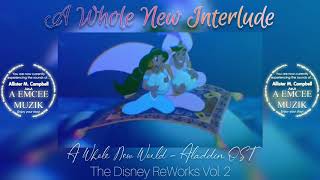 A Whole New Interlude - The Disney ReWorks Volume 2 (A Whole New World cover)