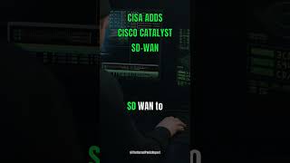 CISA adds Cisco Catalyst SD-WAN Controller auth bypass CVE-2026-20182 to KEV after admin…