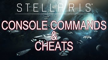 How to use Stellaris Console Commands | Stellaris Cheats