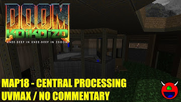 Doom 2: KDiKDiZD: Knee Deep In Knee Deep in ZDoom - MAP18 Central Processing - All Secrets