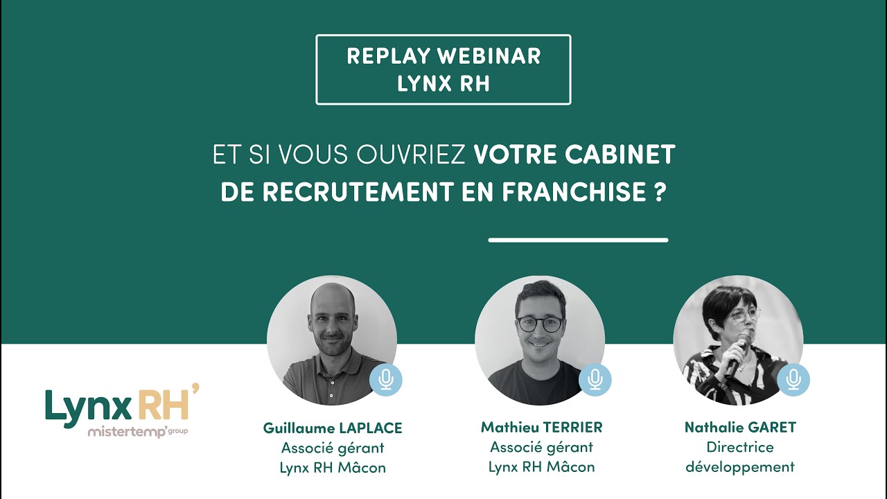 [WEBINAR] 📢 Spécial Lynx RH : Et si vous ouvriez votre cabinet de recrutement en franchise ?