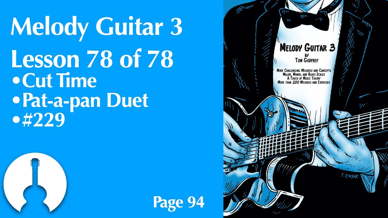 Melody Guitar Book 3, Lesson 78 | Pat-a-pan Duet (page 94) | Final Lesson