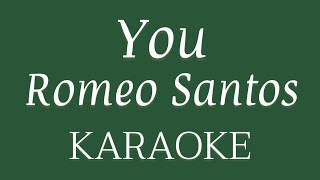“You” (Romeo Santos karaoke)