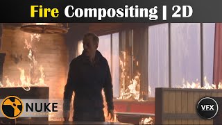 Compositing Fire in Nuke Tutorial | Nuke Compositing | 2D |