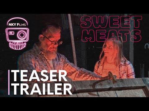 SWEET MEATS Teaser Trailer