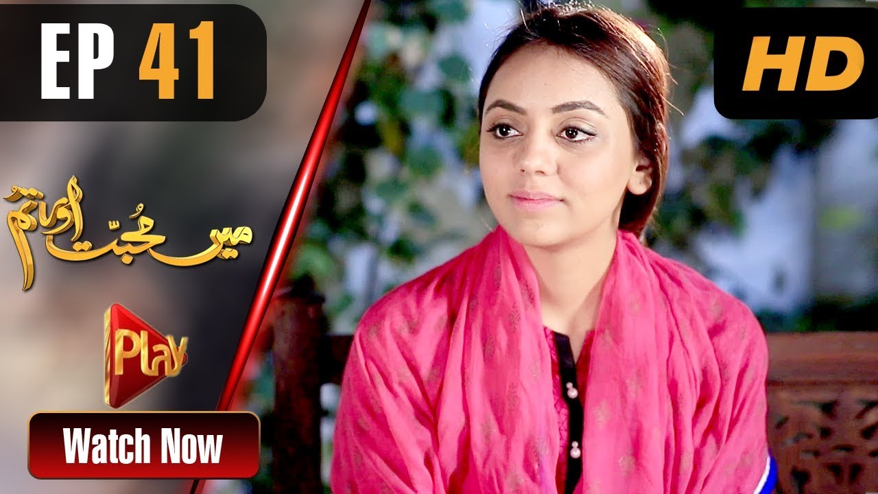 Mein Muhabbat Aur Tum - Episode 41 Play Tv
