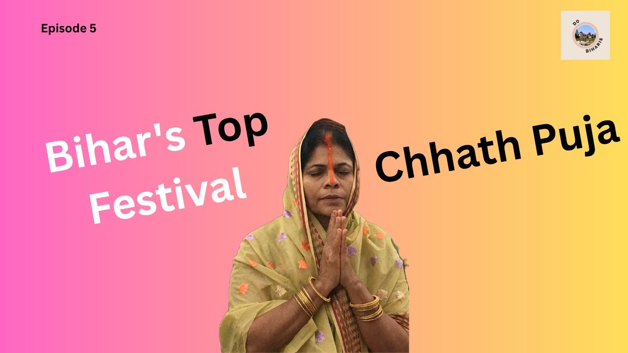How Chhath celebrations have evolved? I 2 Bihari