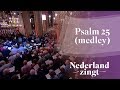 Psalm 25 medley - Nederland Zingt