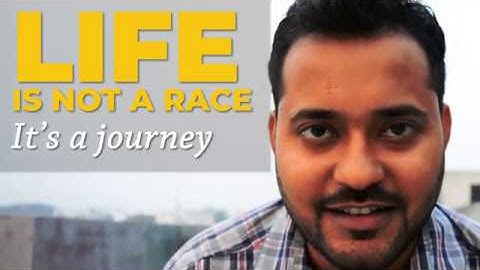 LIFE IS NOT A RACE | IT