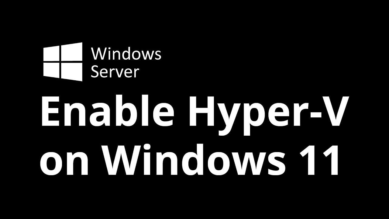 How to Install and Enable Hyper V in Windows 11 | Episode 002 - YouTube