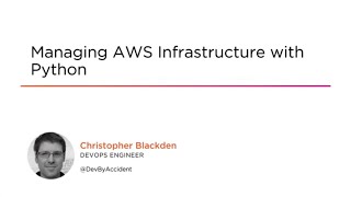Python Skills: Managing AWS Infrastructure with Python Course Preview