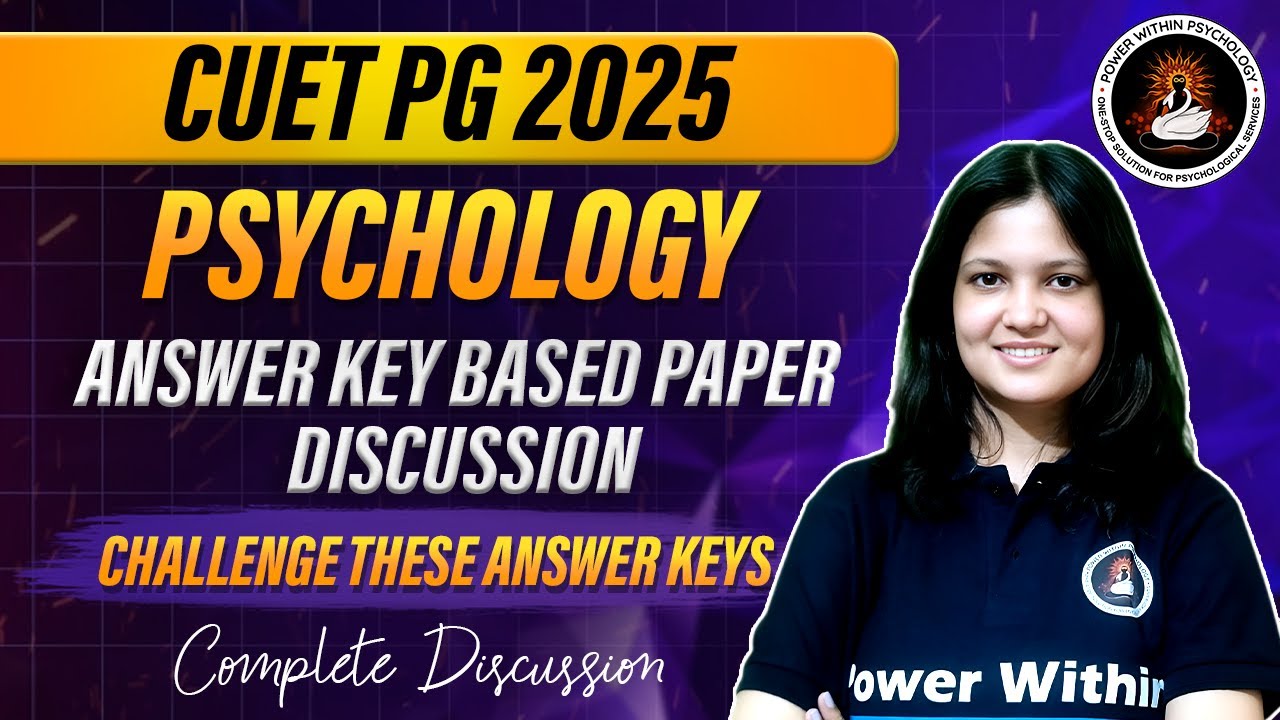 CUET PG 2025 Psychology Answer Key Released - Challenge these Keys ...