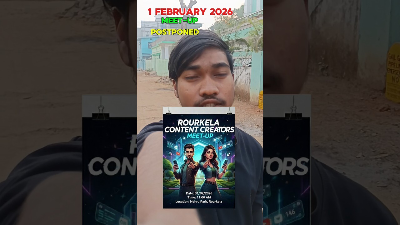 Rourkela content creators meet up Postponed ho gaya