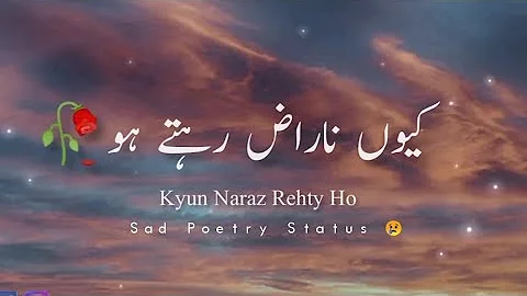 Kyu Naraz Rehty Ho-Sad Shero Shayari For Status