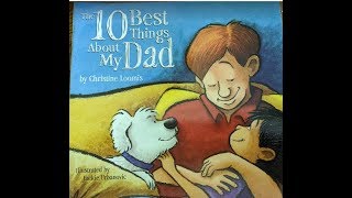 Read Aloud: The 10 Best Things About My Dad