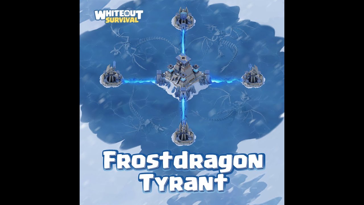 Frost Dragon Tyrant Whiteout Survival Map