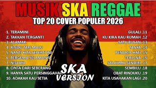 TOP Hits Spotify Reggae 2026 ✨ Musik Santai Paling Enak Untuk Kerja, santai \u0026 Nongkrong 🌴