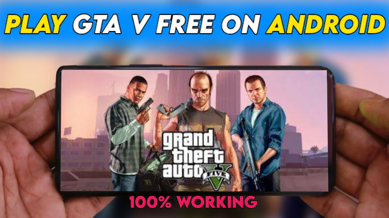 How to Play GTA 5 on Android for FREE