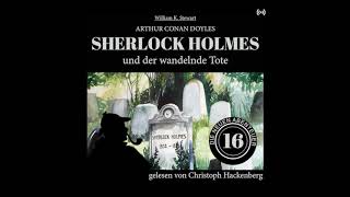 Sherlock Holmes und der wandelnde Tote (Die neuen Abenteuer, Folge 16) - Christoph Hackenberg