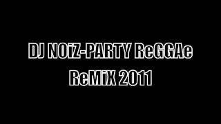 DJ NOiZ - PARTY REGGAE REMIX chords