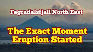 Fagradalsfjall NE: Exact Moment Eruption Started In Iceland Fagradalsfjall Meradalir Volcano