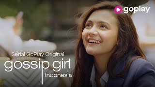 Gossip Girl Indonesia |  Trailer | GoPlay Indonesia