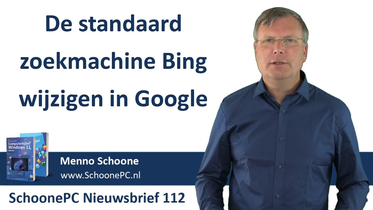 Zoekmachine Bing wijzigen in Google (SchoonePC Nieuwsbrief 112) - YouTube Zoekmachine Bing Wijzigen In Google (Schoonepc Nieuwsbrief 112) - Youtube