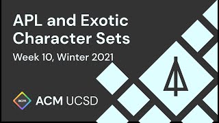 APL and Exotic Character Sets | Winter 2021