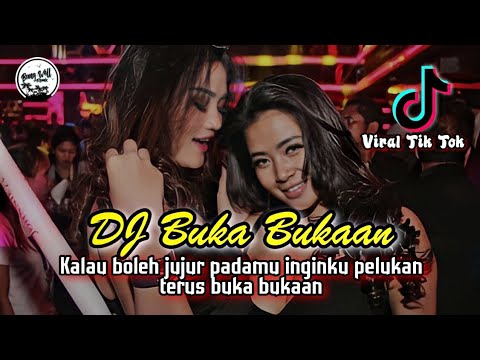 DJ KALAU BOLEH JUJUR PADAMU INGINKU PELUKAN TERUS BUKA BUKAAN || BARAKATAK BUKA BUKAAN || FULL BASS